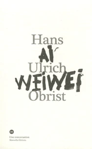 Conversation avec Ai Weiwei