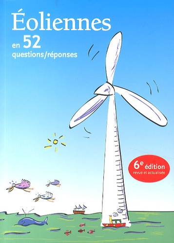  Observ'ER - Eoliennes en 52 questions/réponses.