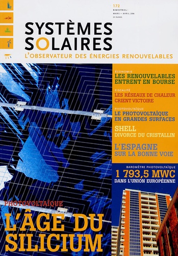 Yves-Bruno Civel - Systèmes solaires N° 172, Mars-Avril 2 : L'âge du silicium.