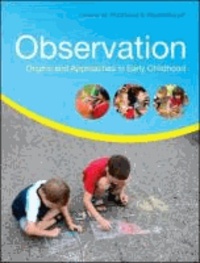 Observation - Origins and Approaches.