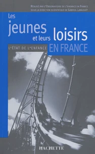 Les jeunes et leurs loisirs en France