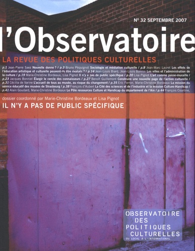Marie-Christine Bordeaux et Lisa Pignot - L'observatoire N° 32, Septembre 200 : Il n'y a pas de public spécifique.