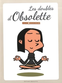Les doubles d'Obsolette