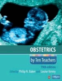 Obstetrics by Ten Teachers.