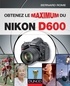 Obtenez le maximum du Nikon D600.