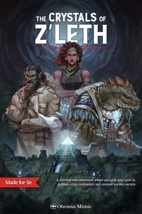  Obvious Mimic et  Daniel Howard - The Crystals of Z''leth - Solo Adventures, #2.