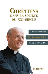 Chrétiens dans la société du XXIe siècle