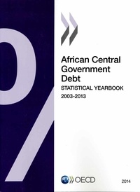  OCDE - African central government debt 2014 / Statistical yearbook.