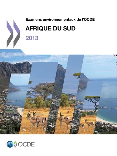  OCDE - Afrique du Sud 2013 : examens environnementaux de l'OCDE.