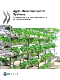  OCDE - Agricultural innovation systems-a framework for analysing the role of the - government.