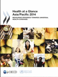 OCDE - Asia/Pacific 2014 : health at a glance.