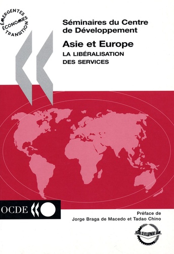  OCDE - Asie et Europe - La libéralisation des services.