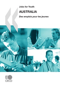  OCDE - Australia, des emplois pour les jeunes - Jobs for young.