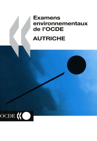  OCDE - Autriche - Examens environnementaux de l'OCDE.