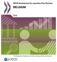  OCDE - Belgium 2015 : OECD development co-operation peer reviews.