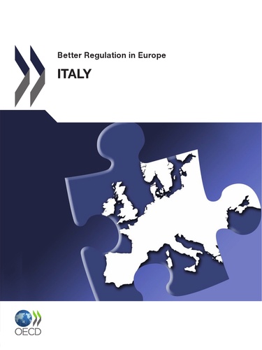  OCDE - Better Regulation in Europe - Italy 2012.