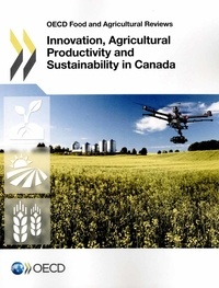  OCDE - Canada, innovation, agricultural productivity and sustainability.