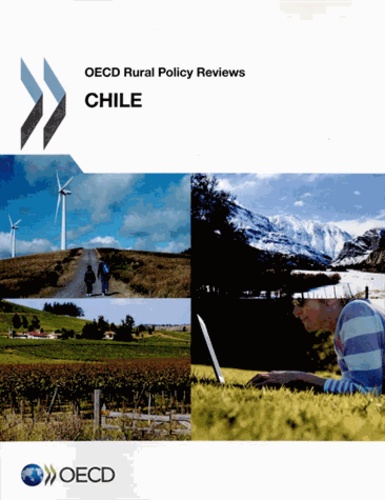  OCDE - Chile 2014 : oecd rural policy reviews.