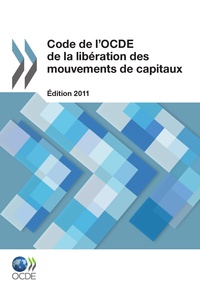  OCDE - Code de l'OCDE de la libération des mouvements de capitaux.