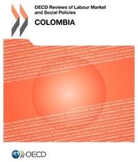  OCDE - Colombia 2015 / OECD Reviews of Labour Market and Social Policies.