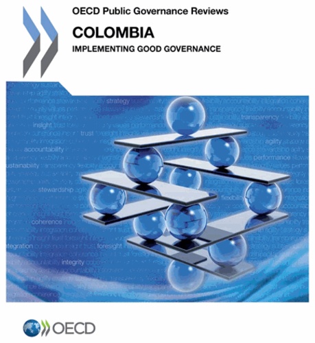  OCDE - Colombia : Implementing Good Governance.