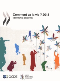  OCDE - Comment va la vie ? 2013 mesurer le bien-être.