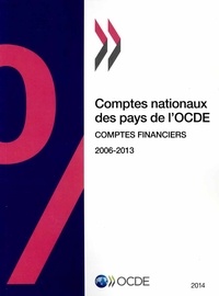  OCDE - Comptes nationaux des pays de l'OCDE, comptes financiers 2014.