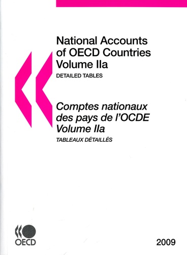  OCDE - Comptes nationaux des pays de l'OCDE - Volumes 2a et 2b Tableaux détaillés National Accounts of OECD Countries.