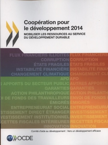  OCDE - Coopération pour le développement 2014 - Mobiliser les ressources au service du développement durable.