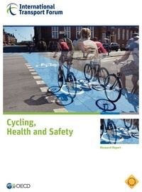  OCDE - Cycling, Health and Safety.