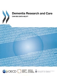  OCDE - Dementia research and care : can big data help ?.