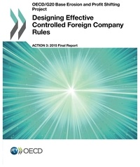  OCDE - Designing effective controlled foreign company rules, action 3, 2015 final.