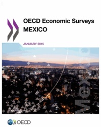  OCDE - ECD Economic Surveys : Mexico 2015.