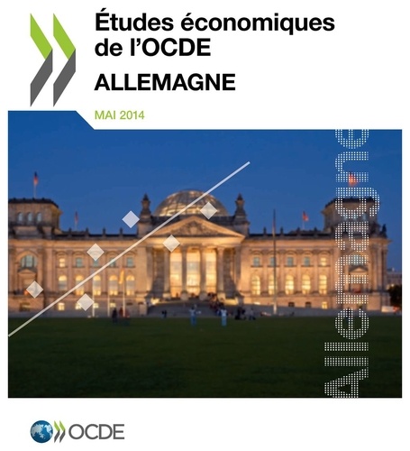  OCDE - Etudes economiques de l'OCDE : allemagne 2014.