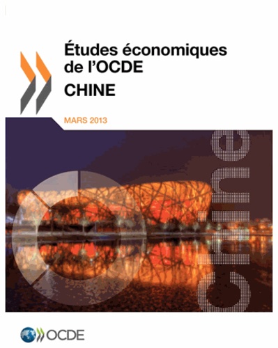  OCDE - Etudes économiques de l'OCDE  : Chine 2013.