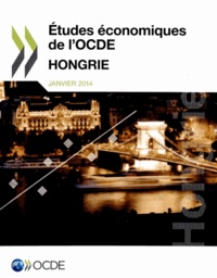  OCDE - Etudes économiques de l'OCDE : Hongrie 2014.