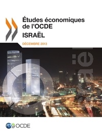  OCDE - Etudes économiques de l'OCDE : Israël 2013.