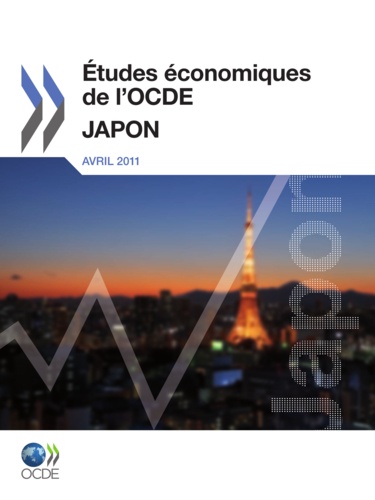  OCDE - Etudes économiques de l'OCDE : Japon 2011.