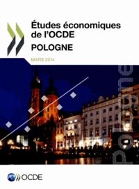  OCDE - Etudes économiques de l'OCDE : Pologne 2014.