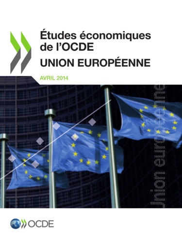  OCDE - Etudes économiques de l'OCDE  : Union européenne 2014.