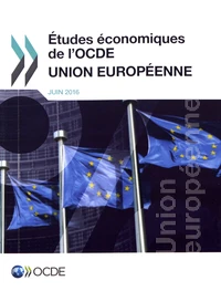 Etudes économiques de l'OCDE : Union européenne juin 2016