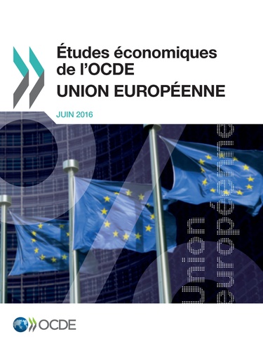 Etudes économiques de l'OCDE : Union européenne juin 2016