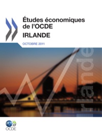  OCDE - Etudes économiques de l'OCDE - Irlande 2011.