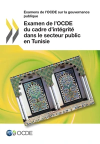 Examens de l'ocde du cadre d'integrite dans le secteur public en tunisie