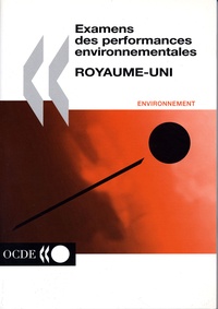  OCDE - Examens des performances environnementales : Royaume-Uni - Royaume-Uni.