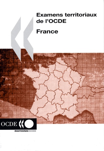  OCDE - Examens territoriaux de l'OCDE - France.