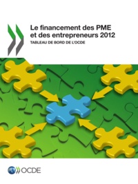  OCDE - Financement des pme et des entrepreneurs 2012 (les).