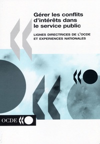  OCDE - Gérer les conflits d'intérêts dans le service public.