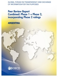  OCDE - Global Forum on Transparency and Exchange of Information for Tax Purposes Peer Reviews : Argentina 2013.
