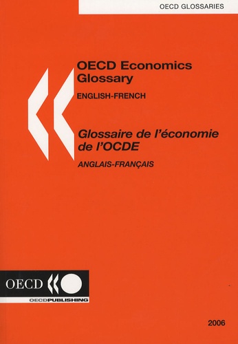  OCDE - Glossaire de l'économie de l'OCDE - Anglais - français.
